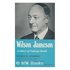 Wilson Jameson: Architect of National Health