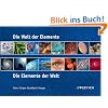 Die Welt der Elemente - Die Elemente der Welt