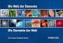 Die Welt der Elemente - Die Elemente der Welt
