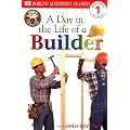 DK Readers: Jobs People Do: A Day in the Life of a Builder (DK Reader - Level 1 (Quality))