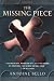 The Missing Piece: A Novel