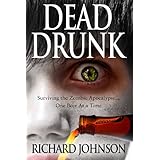 dead drunk surviving the zombie apocalypse one beer at a time