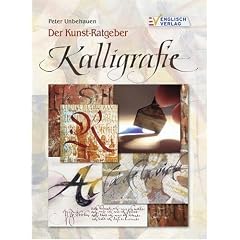 Der Kunst-Ratgeber Kalligrafie