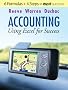 Accounting Using Excel for Success: Using Microsoft Accounting Pro and Excel
