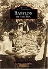 Babylon By the Sea (NY)   (Images of America)