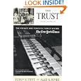 The Trust: The Private and Powerful Family Behind the 'New York Times''