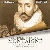 The Complete Essays of Montaigne | [Michel Eyquem de Montaigne, Donald M. Frame (translator)]