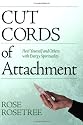Cut Cords of Attachment: Heal Yourself and Others with Energy Spirituality
