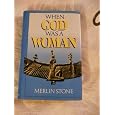 When God Was a Woman