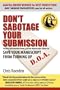 Don't Sabotage Your Submission: Save Your Manuscript from Turning Up D.O.A.