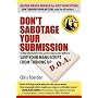 Don't Sabotage Your Submission: Save Your Manuscript from Turning Up D.O.A.