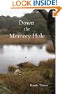 Down the Memory Hole