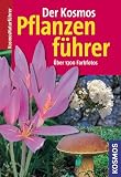Produkt-Bild: Der Kosmos Pflanzenf&uuml;hrer