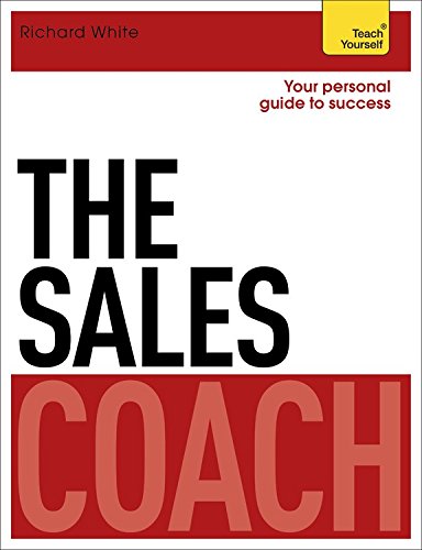 The Sales Coach (Teach Yourself Coaches)