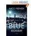 Blue Monday: A Novel