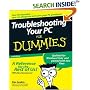 Troubleshooting Your PC for Dummies (For Dummies)