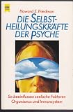 Produkt-Bild: Die Selbstheilungskr&auml;fte der Psyche
