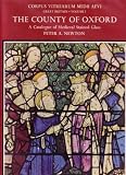 The county of Oxford : a catalogue of medieval stained glass