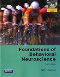 Foundations of behavioral neuroscience