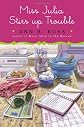 Miss Julia Stirs Up Trouble: A Novel