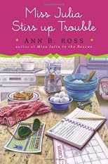 Miss Julia Stirs Up Trouble: A Novel