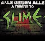 Alle Gegen Alle - A Tribute to Slime