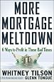 More Mortgage Meltdown: 6 Ways to Profit in These Bad Times