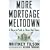 More Mortgage Meltdown: 6 Ways to Profit in These Bad Times