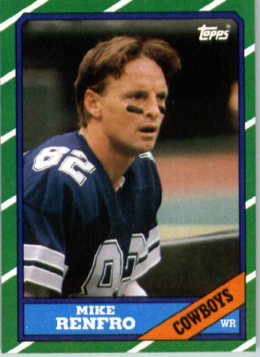 1986 Topps # 128 Mike Renfro Dallas Cowboys Football Card- Near Mint to Mint Condition - In Protective Screwdown Display Case!