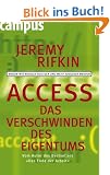 Access - Das Verschwinden des Eigentums: Warum wir weniger besitzen und mehr ausgeben werden
