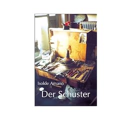 Der Schuster: Erz�hlung