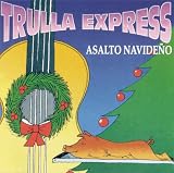 Asalto Navideno by Trulla Express - CD