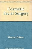 Cosmetic facial surgery