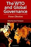 The WTO and global governance : future directions
