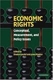 Economic Rights: Conceptual, Measurement, and Policy Issues