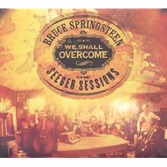 We Shall Overcome : The Seeger Sessions