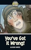 You've got it wrong! ; The wrong man