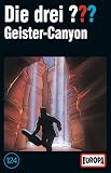 Die drei Fragezeichen - Folge 124: Geister-Canyon [Musikkassette]