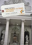 Great Hotels Season 1 - Episode 24: Chateau Marmont / The Standard - Hollywood