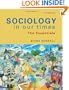 Sociology in Our Times: The Essentials
