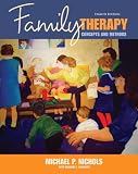 Family Therapy: Concepts  Methods Value Package (includes MyHelpingLab Student Access )