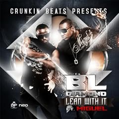 Lean With It (Feat. Miguel)