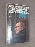 The day of the peppercorn kill