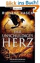 Ihr unschuldiges Herz: Kriminalroman