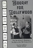 Hooray for Jollywood : the life of John E. Blakeley and the Mancunian Film Corporation