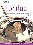 Fondue : simple and delicious easy-to-make recipes