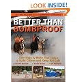 Better Than Bombproof: New Ways to Make Your Horse a Solid Citizen and Keep You Safe on the Ground, in the Arena, and on the Trail