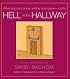 Hell in the Hallway: When one door closes another door opens  - but it's