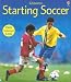 Search : Starting Soccer: Internet Linked (First Skills)