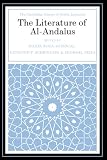 The Literature of Al-Andalus (The Cambridge History of Arabic Literature)